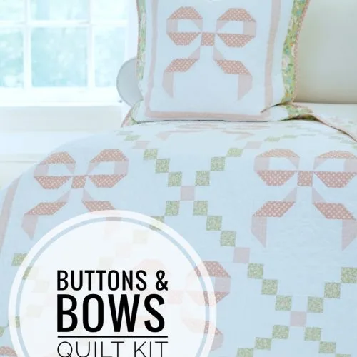 quilt kit for Buttons and Bows quilt